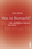 Was ist Biomacht?