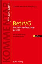 BetrVG - Betriebsverfassungsgesetz - Däubler, Wolfgang / Kittner, Michael / Klebe, Thomas (Hgg.)