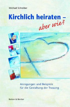 Cover Kirchlich heiraten - aber wie?