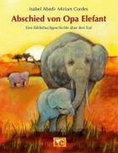 Abschied von Opa Elefant - Abedi, Isabel