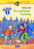 Das geheime Training / Die fantastischen Elf Bd.4