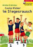 Coole Kicker im Siegesrausch / Coole Kicker Bd.9