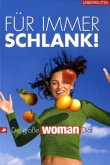Für immer schlank!
