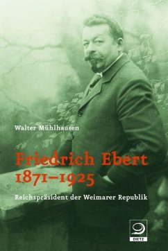 Friedrich Ebert 1871-1925 - Mühlhausen, Walter