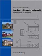 Hauskauf - Neu oder gebraucht - Burk, Peter / Weizenhöfer, Günther