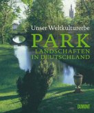 Unser Weltkulturerbe, Parklandschaften in Deutschland