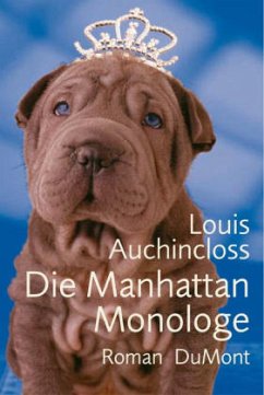 Die Manhattan Monologe - Auchincloss, Louis