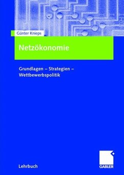 Netzökonomie - Knieps, Günter