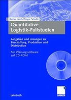Logistik-Fallstudien - Lasch, Rainer / Schulte, Gregor