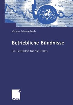 Betriebliche Bündnisse - Schwarzbach, Marcus