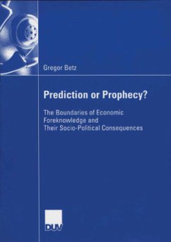 Prediction or Prophecy? - Betz, Gregor