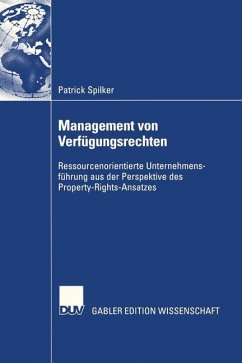 Management von Verfügungsrechten - Spilker, Patrick