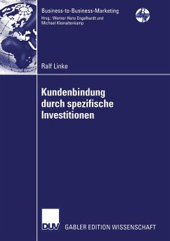 Kundenbindung durch spezifische Investitionen - Linke, Ralf