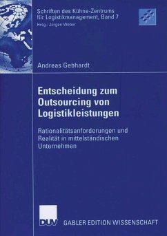 Entscheidung zum Outsourcing von Logistikleistungen - Gebhardt, Andreas