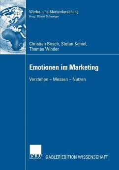 Emotionen im Marketing - Bosch, Christian; Schiel, Stefan; Winder, Thomas