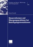 Steuerreformen und Übergangsprobleme bei Beteiligungsinvestitionen