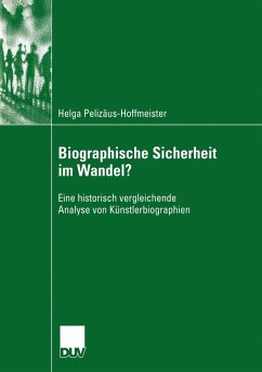 Biographische Sicherheit im Wandel? - Pelizäus-Hoffmeister, Helga