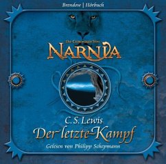 Der letzte Kampf / Die Chroniken von Narnia Bd.7 (4 Audio-CDs) - Lewis, C. S.