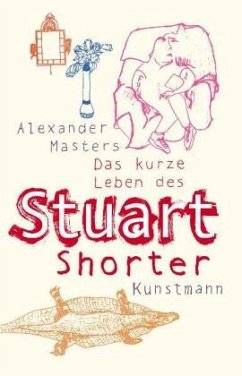 Das kurze Leben des Stuart Shorter - Masters, Alexander