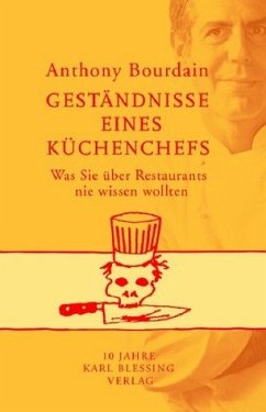 Geständnisse eines Küchenchefs, Sonderausgabe - Bourdain, Anthony