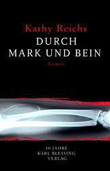 Durch Mark und Bein / Tempe Brennan Reihe Bd.4 - Reichs, Kathy