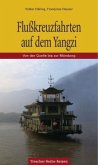 Flußkreuzfahrten auf dem Yangzi