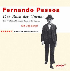Das Buch der Unruhe des Hilfsbuchhalters Bernardo Soares, 4 Audio-CDs - Pessoa, Fernando