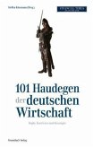 101 Haudegen der Wirtschaft