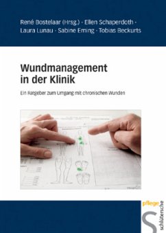 Wundmanagement in der Klinik - Schaperdoth, Ellen / Lunau, Laura / Eming, Sabine / Beckurts, Tobias