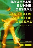 Bauhaus. Bühne. Dessau, m. DVD