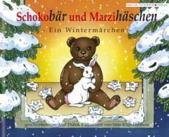 Schokobär und Marzihäschen - Dahm, Axel