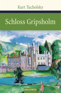 Schloss Gripsholm - Tucholsky, Kurt