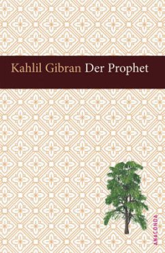 Der Prophet - Gibran, Khalil