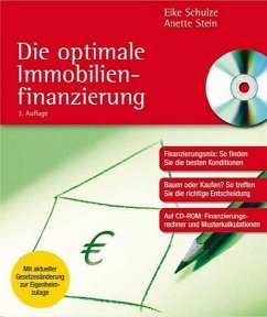 Die optimale Immobilienfinanzierung - Schulz, Eike / Stein, Anette