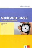 Mathematik / Physik, Protokoll und Experiment