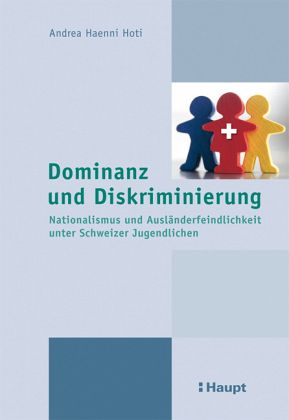 Dominanz und Diskriminierung Dominanz und Diskriminierung