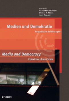 Medien und Demokratie. Media and Democracy - Marcinkowski, Frank / Meier, Werner A. / Trappel, Josef (Hgg.)