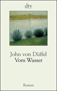 Vom Wasser - Düffel, John von