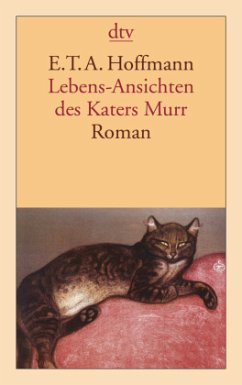 Lebens-Ansichten des Katers Murr - Hoffmann, E. T. A.