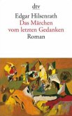 Das Märchen vom letzten Gedanken