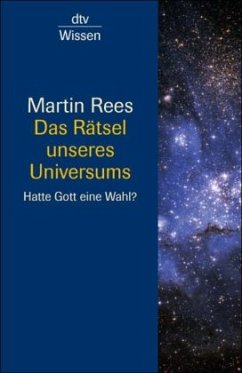 Das Rätsel unseres Universums - Rees, Martin