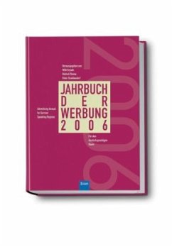 Jahrbuch der Werbung 2006 - Strahlendorf, Peter / Thoma, Helmut / Schalk, Willi (Hrsg.)