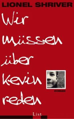 Wir müssen über Kevin reden - Shriver, Lionel