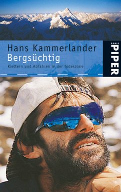 Bergsüchtig - Kammerlander, Hans