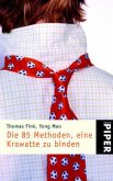 Die 85 Methoden, eine Krawatte zu binden