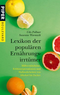 Lexikon der populären Ernährungsirrtümer - Pollmer, Udo; Warmuth, Susanne
