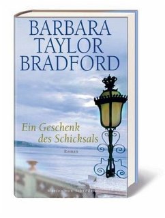 Ein Geschenk des Schicksals - Bradford, Barbara Taylor