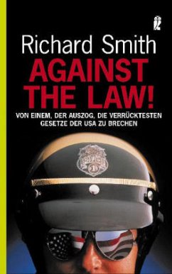 Against the law! - Smith, Richard
