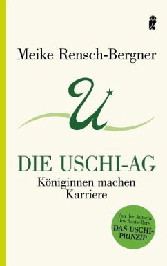 Die Uschi-AG - Rensch-Bergner, Meike