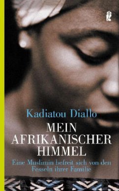 Mein afrikanischer Himmel - Diallo, Kadiatou